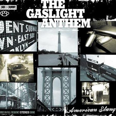 Gaslight Anthem, The - American Slang - New CD