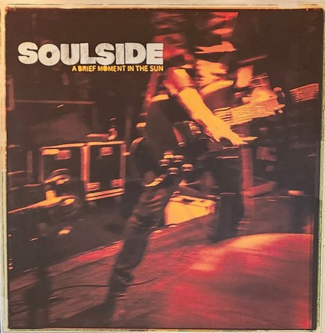 Soulside - A Brief Moment in the Sun – New LP