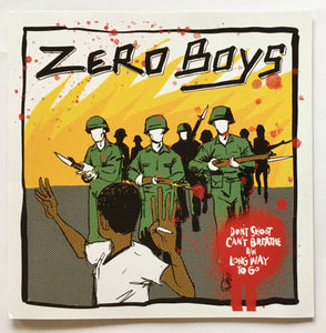 Zero Boys – "Don't Shoot Can't Breathe" / "Long Way to Go" (Alice Cooper Group) [RED VINYL] – New 7"