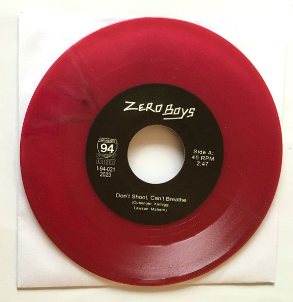 Zero Boys – "Don't Shoot Can't Breathe" / "Long Way to Go" (Alice Cooper Group) [RED VINYL] – New 7"