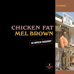 Brown, Mel - Chicken Fat [ORANGE VINYL] – New LP