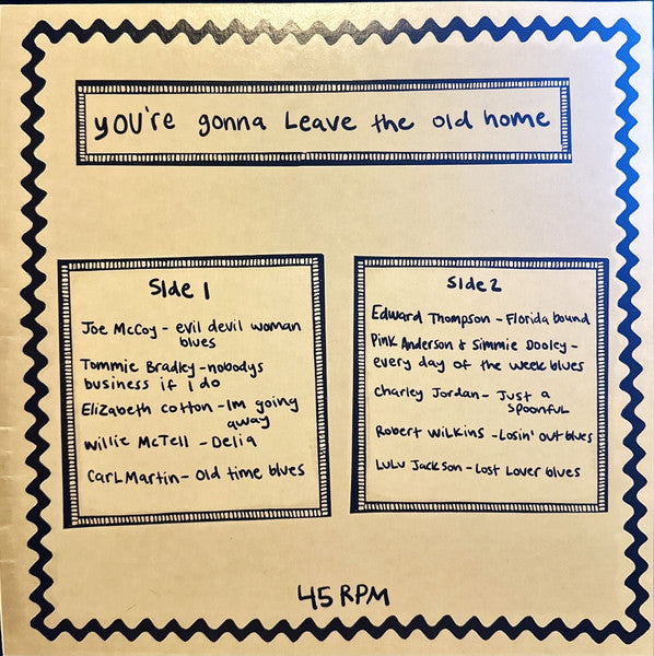 Various Artists  – You're Gonna Leave the Old Home  – New LP