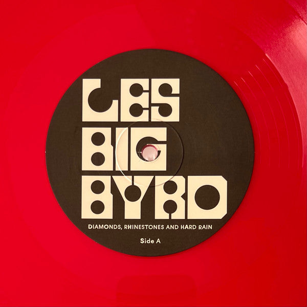 Big Byrd, Les / Diamonds, Rhinestones and Hard Rain [RED VINYL IMPORT] - New LP