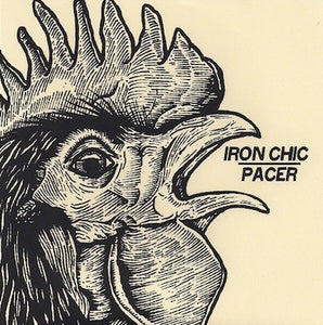 Iron Chic / Pacer ‎– split – Used 7"