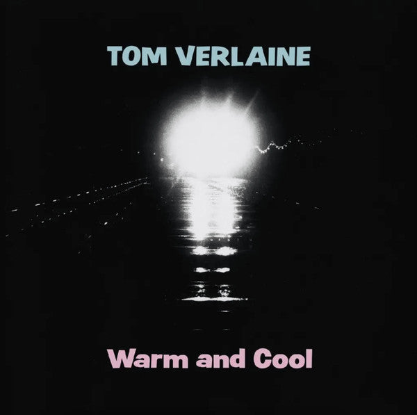 Verlaine, Tom – Warm and Cool [PINK VINYL] –  New LP