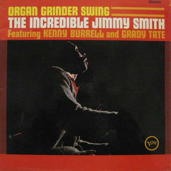 Smith, Jimmy - Organ Grinder Swing – Used LP