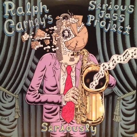Ralph Carney's Serious Jazz Project – Seriously - New LP