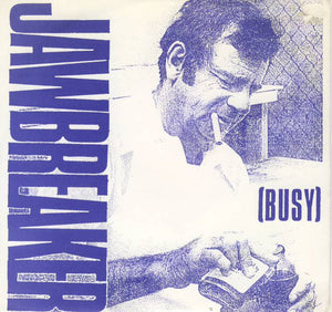 Jawbreaker ‎– Busy - Used 7"