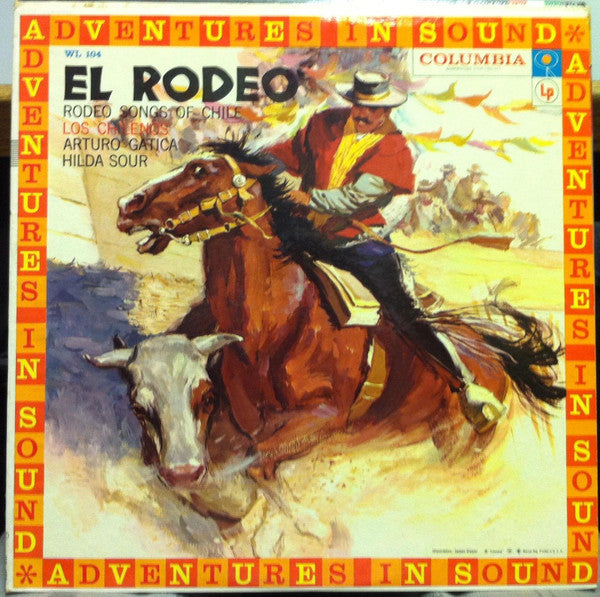 Chilenos, Los w/ Arturo Gatica and Hilda Sour – El Rodeo: Rodeo Songs Of Chile – Used LP