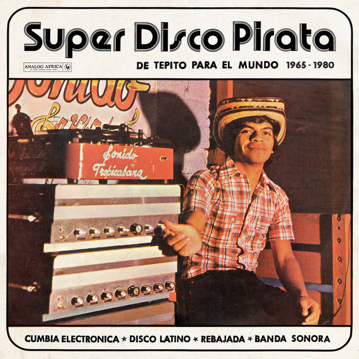 Various Artists – Super Disco Pirata: De Tepito Para El Mundo 1965-1980 [2xLP w/ booklet IMPORT] – New LP (Copy)