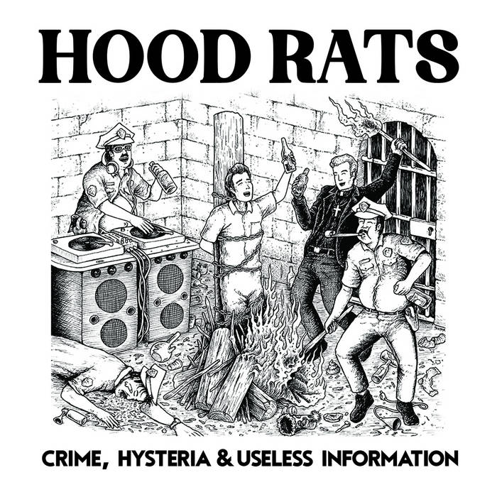 Hood Rats -  Crime, Hysteria & Useless Information - New LP