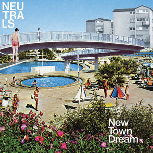 Neutrals – New Town Dream [DELUXE EDITION, BABY BLUE VINYL] – New LP