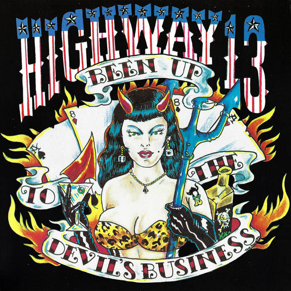 Highway 13 – Been Up to the Devil's Business – New LP