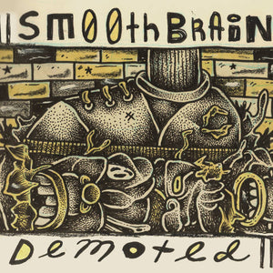 Smooth Brain –  Demoted EP [Cream Vinyl Cleveland Punk] – New 7"