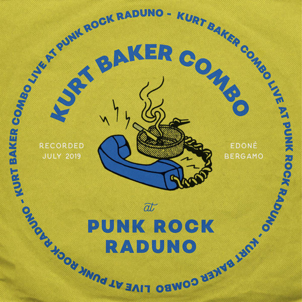 Kurt Baker Combo – Live at Punk Rock Raduno [IMPORT Yellow Vinyl] – New LP