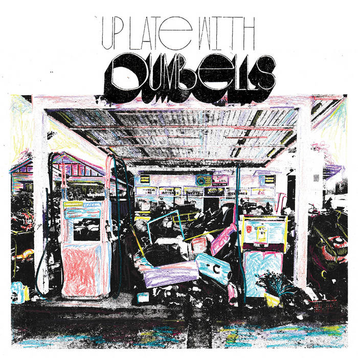 Dumbells  –  Up Late With the...  - New LP