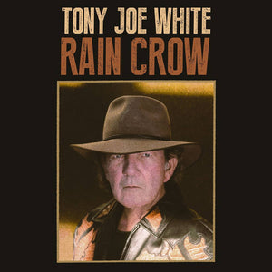 White, Tony Joe - Rain Crow [2xLP 45 RPM] - New LP