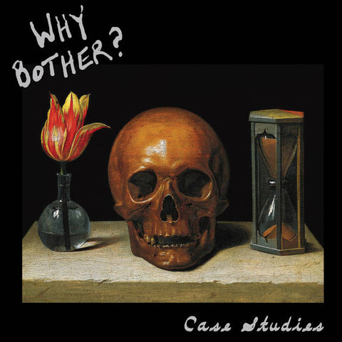 Why Bother? – Case Studies – New LP