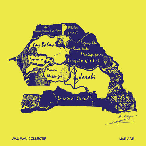 Wau Wau Collectif – Mariage [Senegal] – New LP