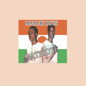 Mamaki Boys – Patriote [West Africa traditional/hip-hop] – New LP