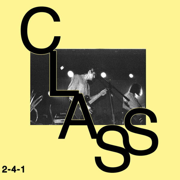 CLASS – 2-4-1 – New LP