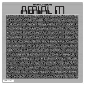 Aerial M – The Peel Sessions [1998] – New LP