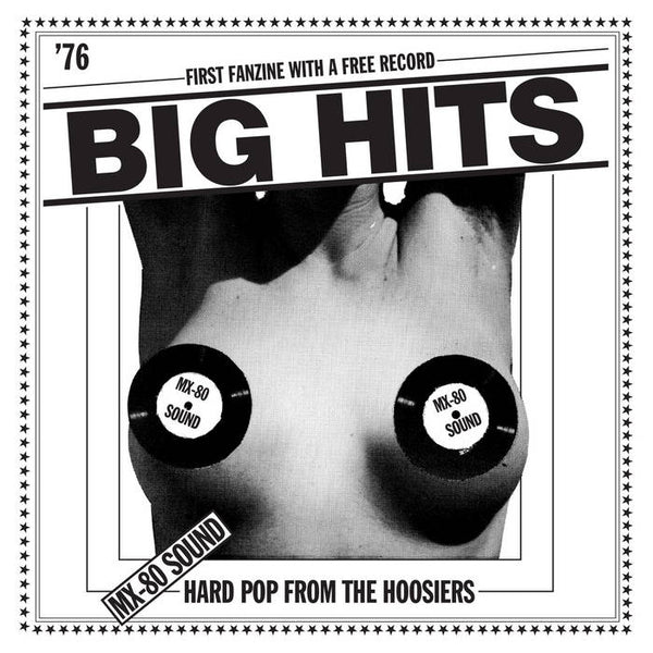 MX-80 Sound – Big Hits [Hoosiers "Hard Pop" 1976] – New LP