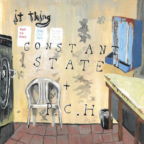 It Thing (Australia) – Constant State / P.C.H – New 7"