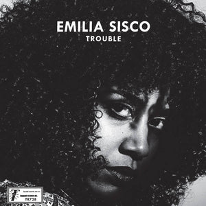 Sisco, Emilia – Trouble b/w It'll Get Better [IMPORT] -  New 7"