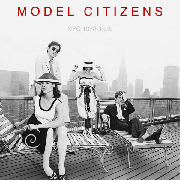 Model Citizens – NYC 1978-1979 [RED VINYL] – New LP