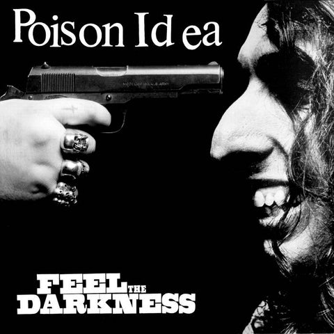 Poison Idea - Feel The Darkness [2xLP 2024 Edition] - New LP