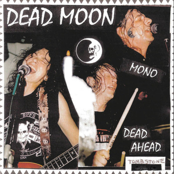 Dead Moon - Dead Ahead - New LP