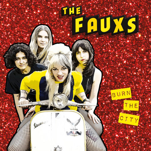 Fauxs, The – Burn The City - New LP