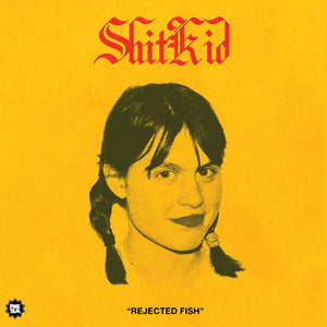 Shitkid – Rejected Fish [IMPORT White Vinyl] – New LP