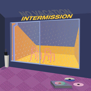 No Vacation – Intermission [PINK + YELLOW VINYL] - New 12"