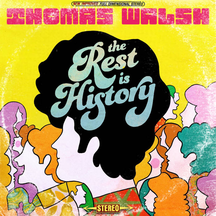 Walsh, Thomas – The Rest Is History [PINK VINYL] –  New LP