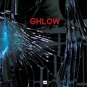 Ghlow – Slash and Burn – New LP