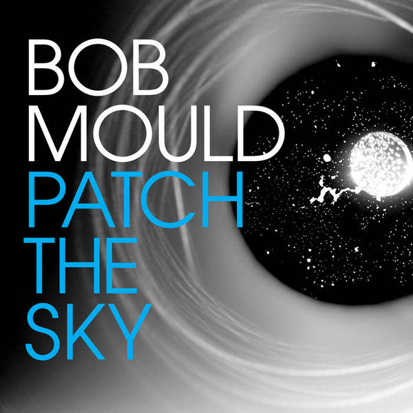 Mould, Bob ‎– Patch the Sky – New LP