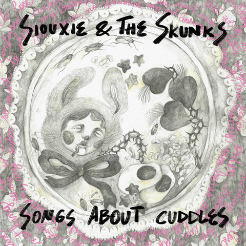 PREORDER:  Siouxie & the Skunks – Songs About Cuddles [IMPORT WHITE VINYL GREEN NOISE EXCLUSIVE] – New LP