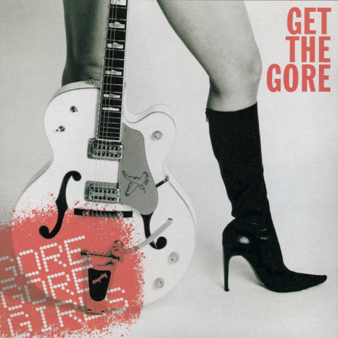 Gore Gore Girls - Get The Gore [RED VINYL] - New LP