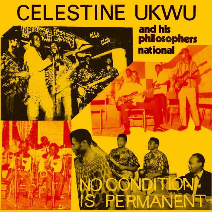 Ukwu, Celestine – No Condition Is Permanent [AFRICA 1970s] – New LP