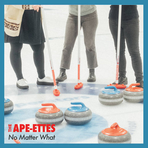 Ape-Ettes, The – No Matter What [CHERRY RED VINYL]  – New 7"