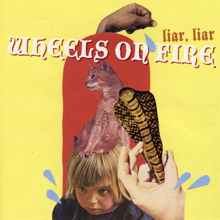 Wheels on Fire - Liar Liar – New LP