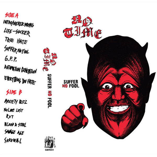 No Time  – Suffer No Fool - New LP