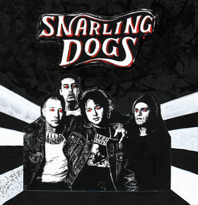 Snarling Dogs – S/T [IMPORT Green Noise] – New LP