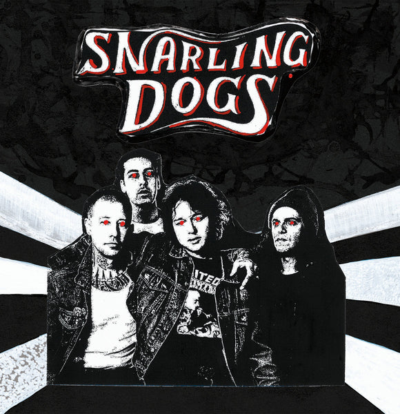 Snarling Dogs – S/T [IMPORT Green Noise] – New LP