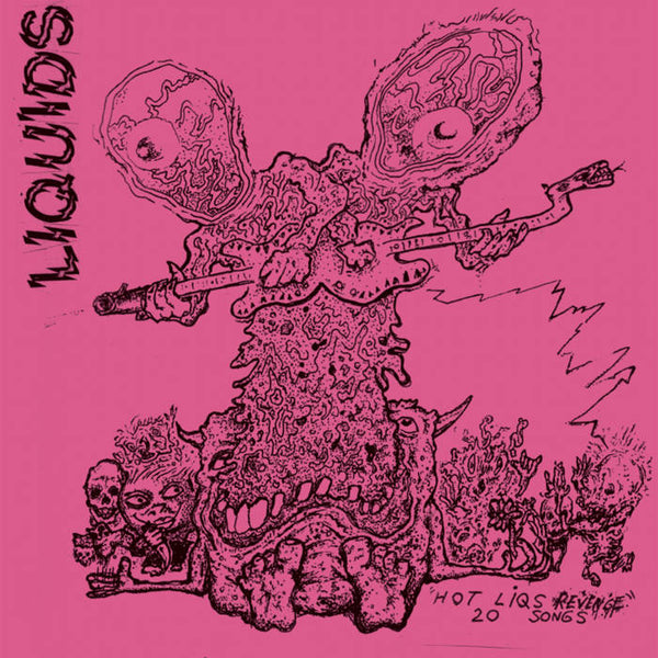 Liquids –  Hot Liqs Revenge LP [IMPORT] – New LP