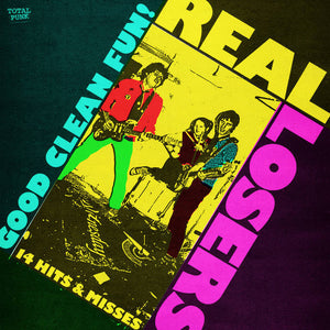 Real Losers -  Good Clean Fun - New LP