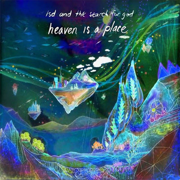 LSD and The Search For God – Heaven Is A Place (DELUXE EDITION, BLUE DREAM VINYL] – New 12"