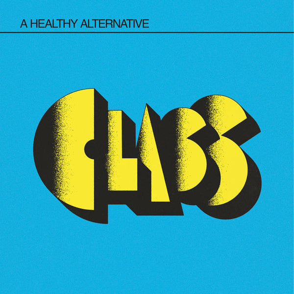 CLASS -  A Healthy Alternative – New LP